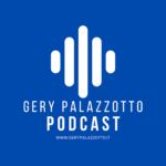 I podcast di Gery Palazzotto